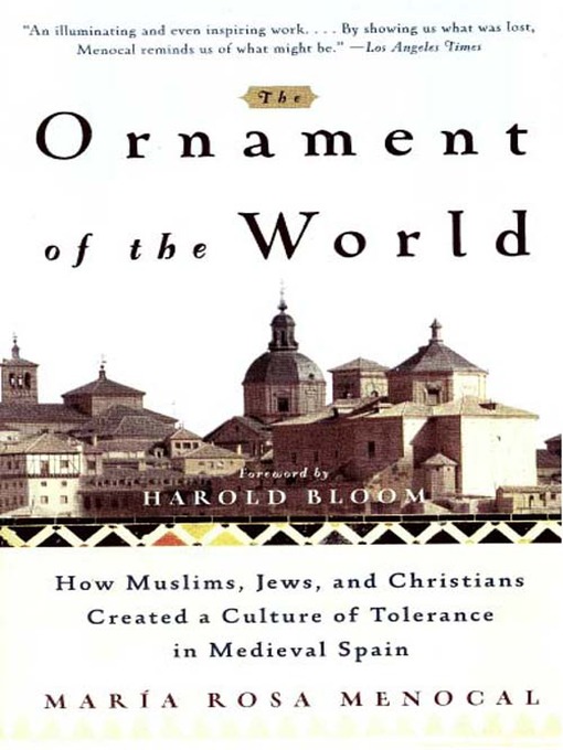 Title details for The Ornament of the World by Maria Rosa Menocal - Wait list